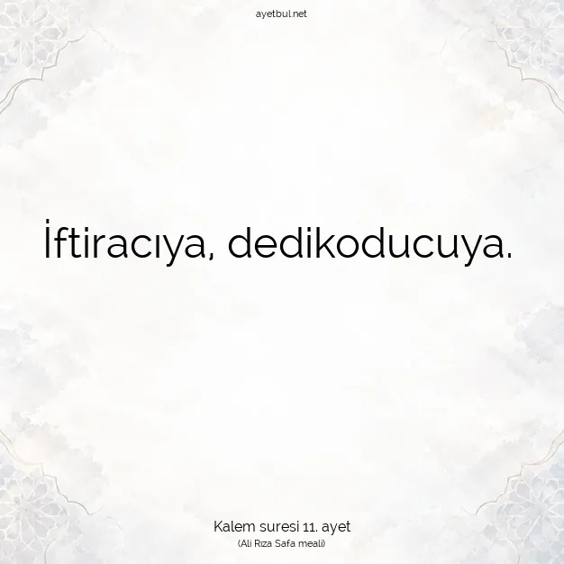 Ayetbul | Kuran Mealleri | Quran | Kalem suresi 11. ayet