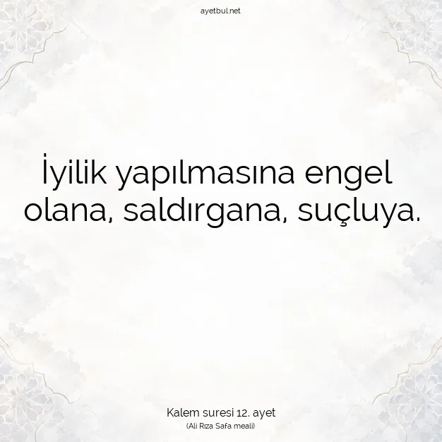 Ayetbul | Kuran Mealleri | Quran | Kalem suresi 12. ayet