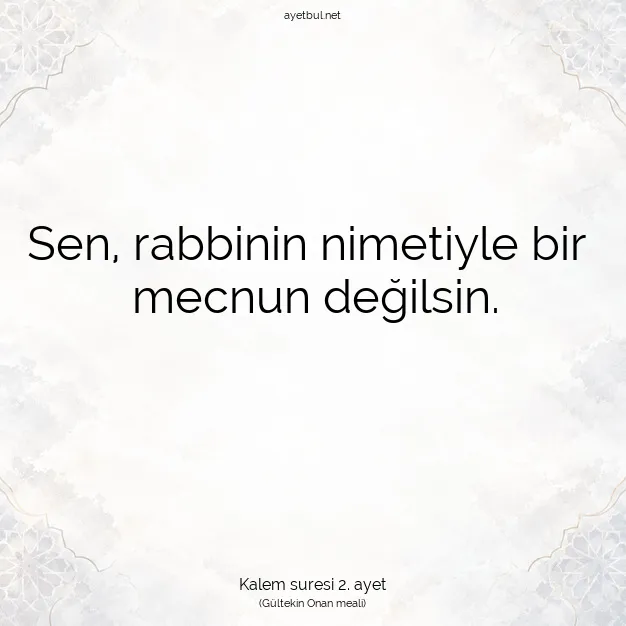 Ayetbul | Kuran Mealleri | Quran | Kalem suresi 2. ayet