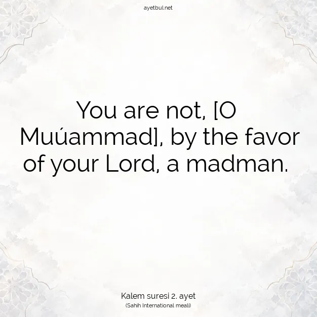 Ayetbul | Kuran Mealleri | Quran | Kalem suresi 2. ayet