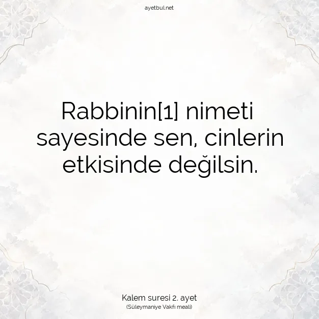 Ayetbul | Kuran Mealleri | Quran | Kalem suresi 2. ayet