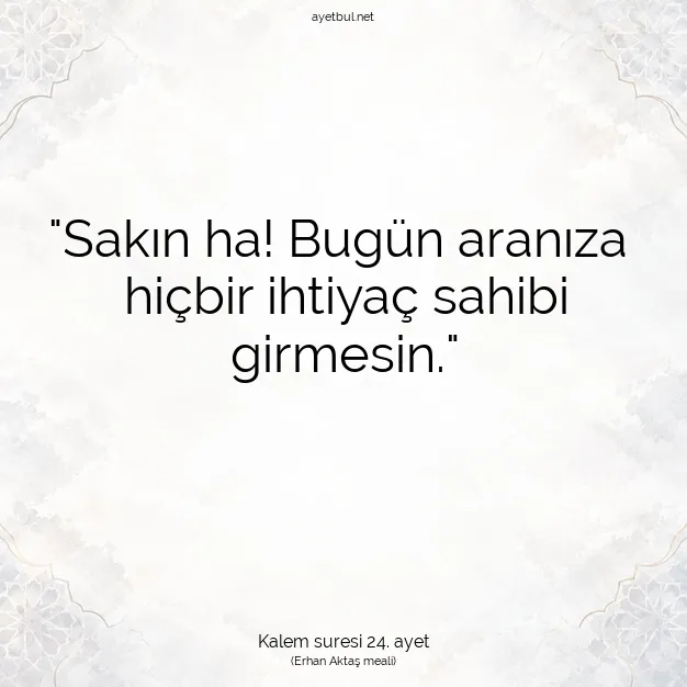 Ayetbul | Kuran Mealleri | Quran | Kalem suresi 24. ayet
