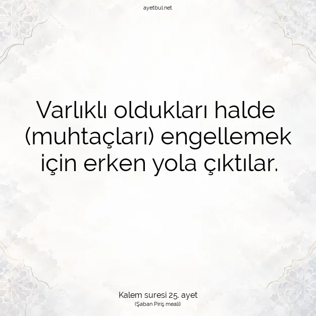 Ayetbul | Kuran Mealleri | Quran | Kalem suresi 25. ayet