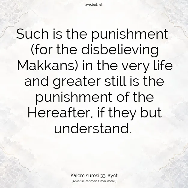 Ayetbul | Kuran Mealleri | Quran | Kalem suresi 33. ayet