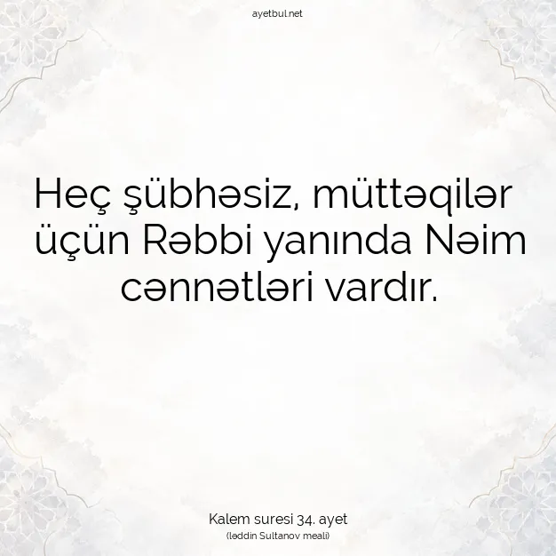 Ayetbul | Kuran Mealleri | Quran | Kalem suresi 34. ayet