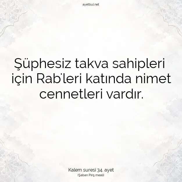 Ayetbul | Kuran Mealleri | Quran | Kalem suresi 34. ayet