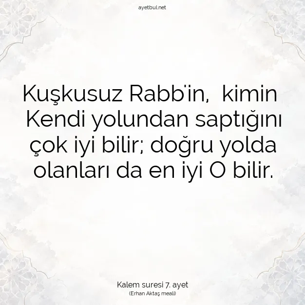 Ayetbul | Kuran Mealleri | Quran | Kalem suresi 7. ayet