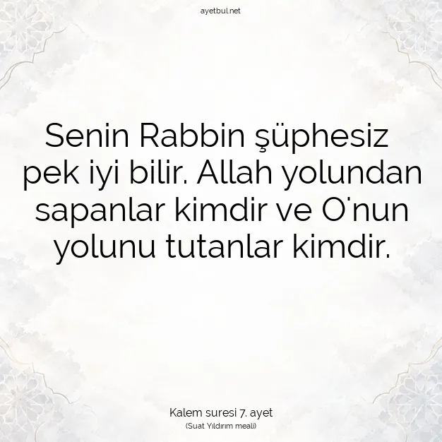 Ayetbul | Kuran Mealleri | Quran | Kalem suresi 7. ayet
