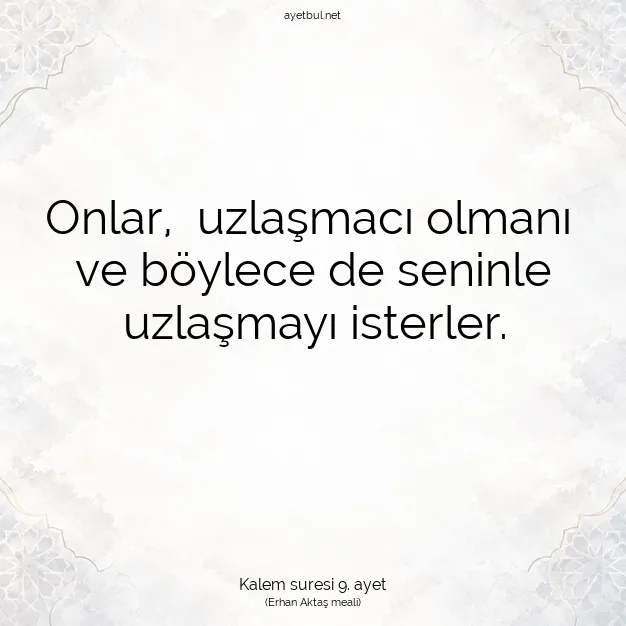 Ayetbul | Kuran Mealleri | Quran | Kalem suresi 9. ayet
