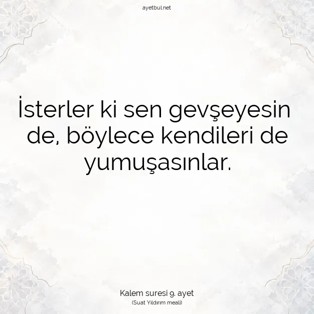 Ayetbul | Kuran Mealleri | Quran | Kalem suresi 9. ayet