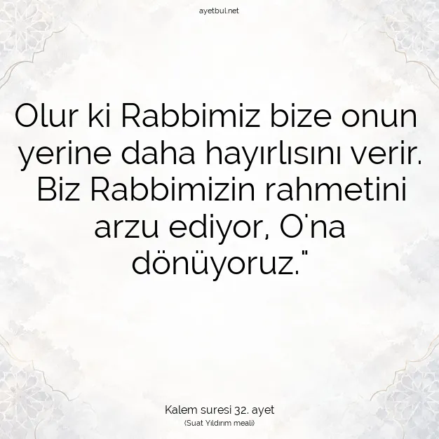 Ayetbul | Kuran Mealleri | Quran | Kalem suresi 32. ayet