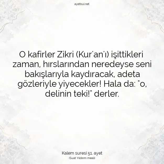 Ayetbul | Kuran Mealleri | Quran | Kalem suresi 51. ayet