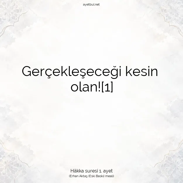 Ayetbul | Kuran Mealleri | Quran | Hâkka suresi 1. ayet