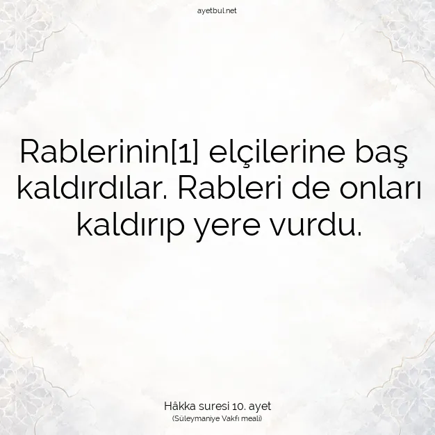 Ayetbul | Kuran Mealleri | Quran | Hâkka suresi 10. ayet