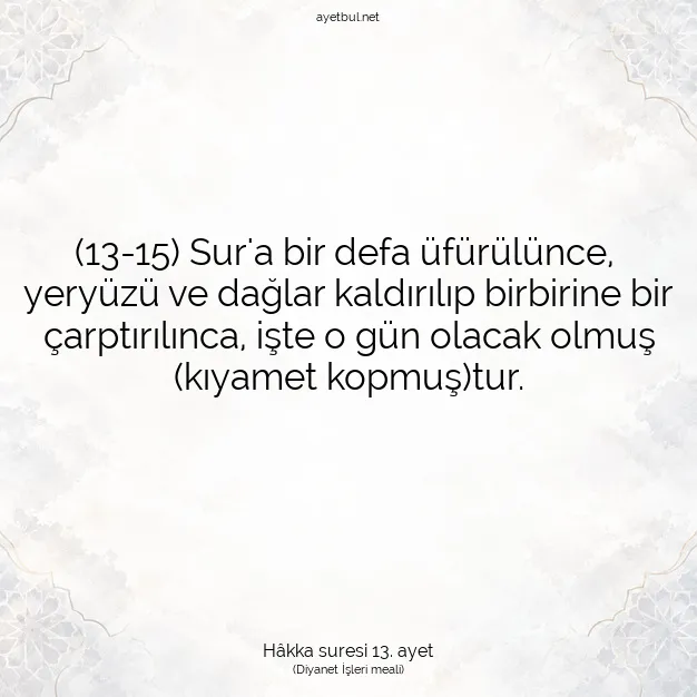 Ayetbul | Kuran Mealleri | Quran | Hâkka suresi 13. ayet