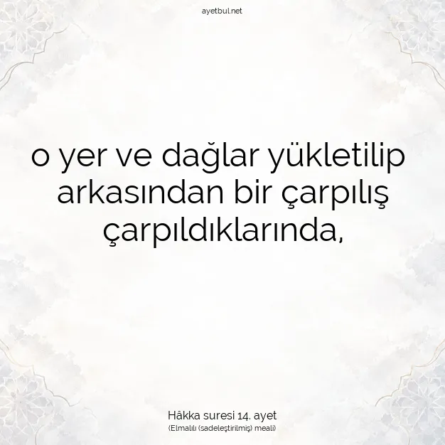 Ayetbul | Kuran Mealleri | Quran | Hâkka suresi 14. ayet