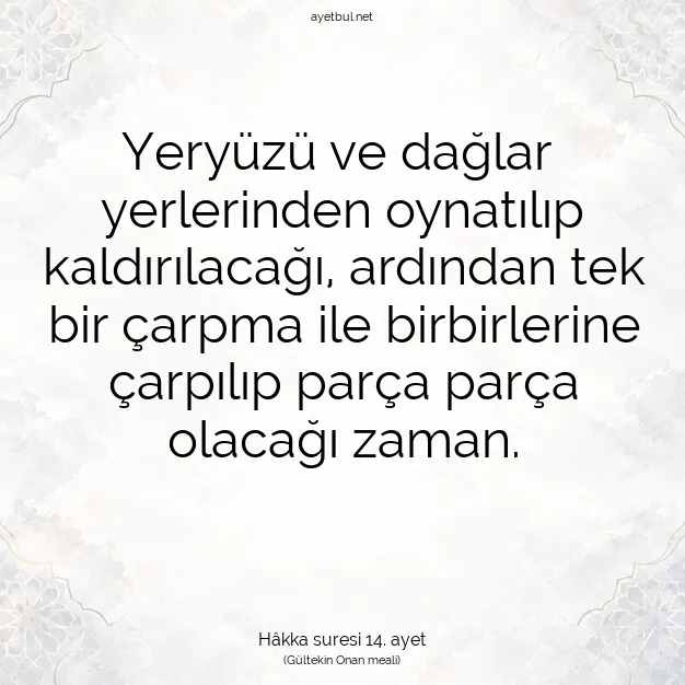 Ayetbul | Kuran Mealleri | Quran | Hâkka suresi 14. ayet