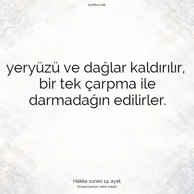 Ayetbul | Kuran Mealleri | Quran | Hâkka suresi 14. ayet