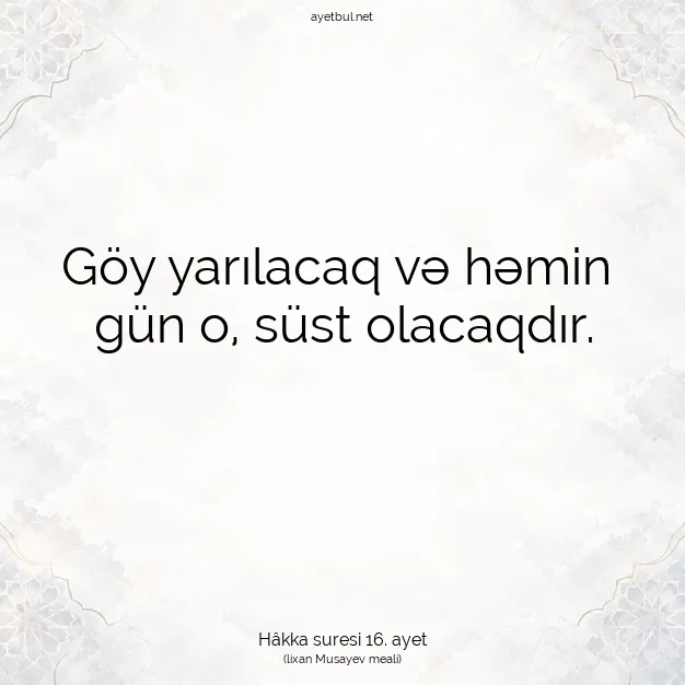 Ayetbul | Kuran Mealleri | Quran | Hâkka suresi 16. ayet