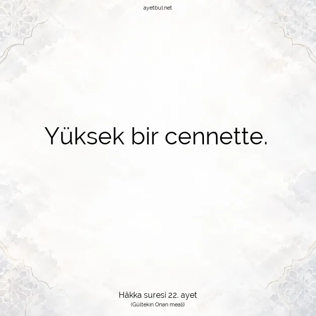 Ayetbul | Kuran Mealleri | Quran | Hâkka suresi 22. ayet