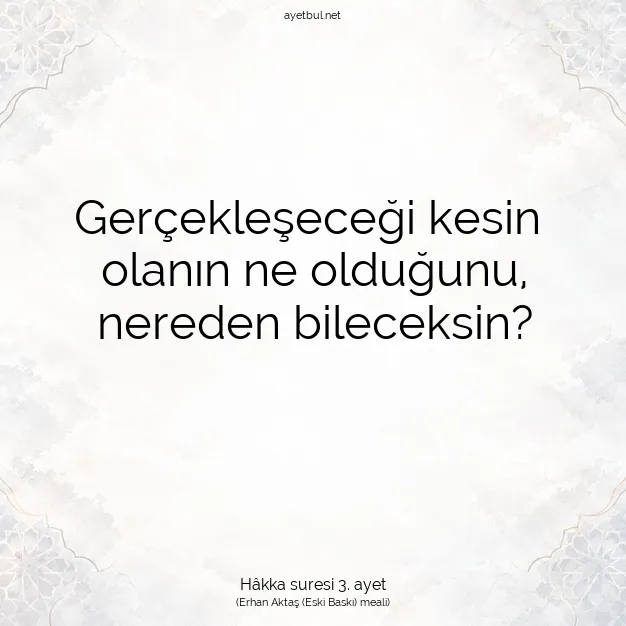 Ayetbul | Kuran Mealleri | Quran | Hâkka suresi 3. ayet