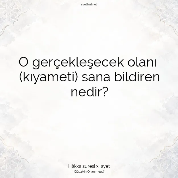 Ayetbul | Kuran Mealleri | Quran | Hâkka suresi 3. ayet