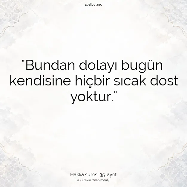 Ayetbul | Kuran Mealleri | Quran | Hâkka suresi 35. ayet
