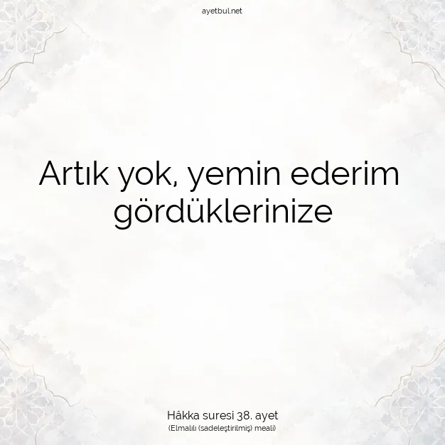Ayetbul | Kuran Mealleri | Quran | Hâkka suresi 38. ayet