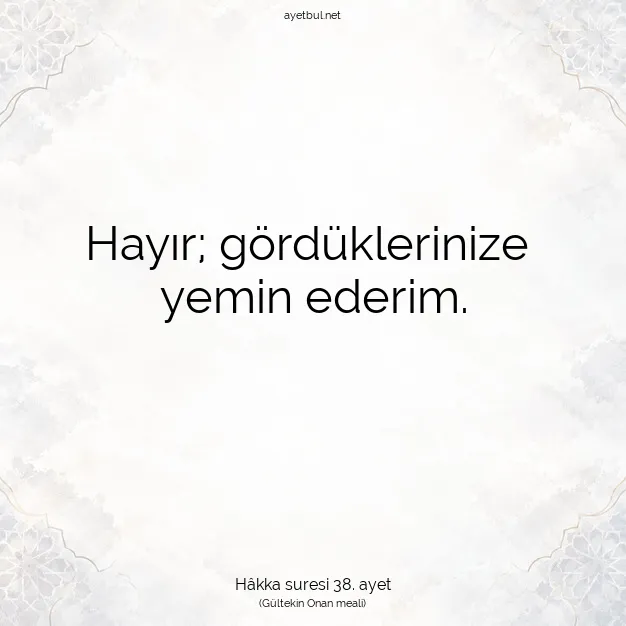 Ayetbul | Kuran Mealleri | Quran | Hâkka suresi 38. ayet