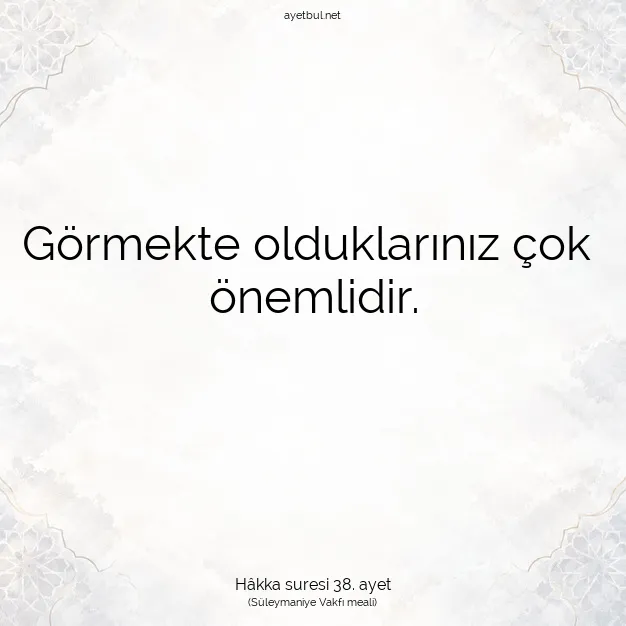 Ayetbul | Kuran Mealleri | Quran | Hâkka suresi 38. ayet
