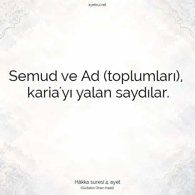 Ayetbul | Kuran Mealleri | Quran | Hâkka suresi 4. ayet