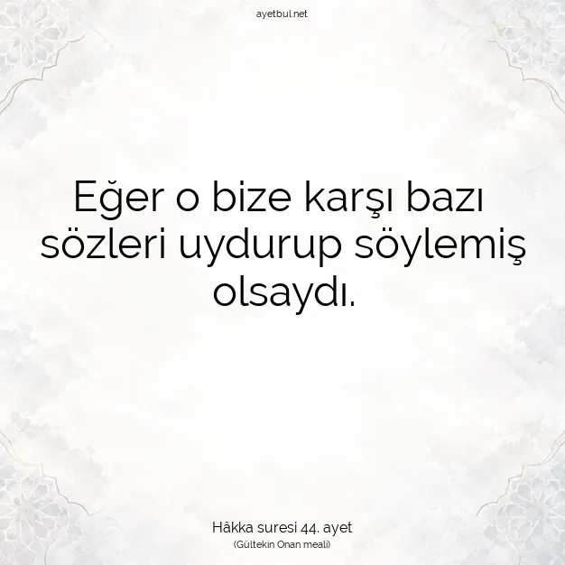 Ayetbul | Kuran Mealleri | Quran | Hâkka suresi 44. ayet