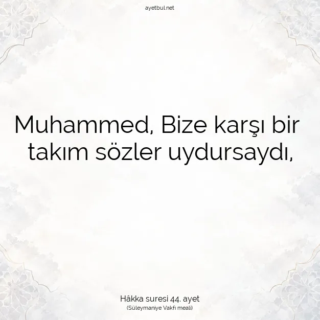 Ayetbul | Kuran Mealleri | Quran | Hâkka suresi 44. ayet