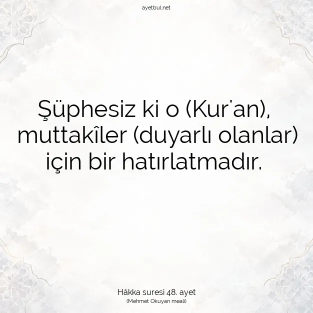 Ayetbul | Kuran Mealleri | Quran | Hâkka suresi 48. ayet