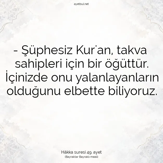 Ayetbul | Kuran Mealleri | Quran | Hâkka suresi 49. ayet