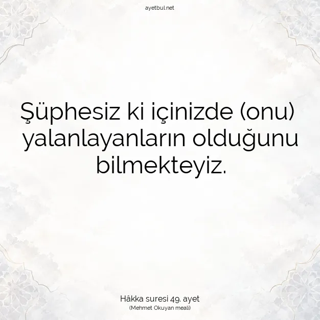 Ayetbul | Kuran Mealleri | Quran | Hâkka suresi 49. ayet