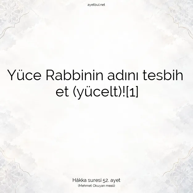 Ayetbul | Kuran Mealleri | Quran | Hâkka suresi 52. ayet