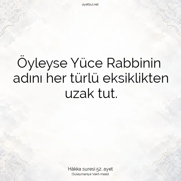 Ayetbul | Kuran Mealleri | Quran | Hâkka suresi 52. ayet