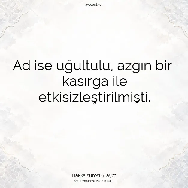 Ayetbul | Kuran Mealleri | Quran | Hâkka suresi 6. ayet