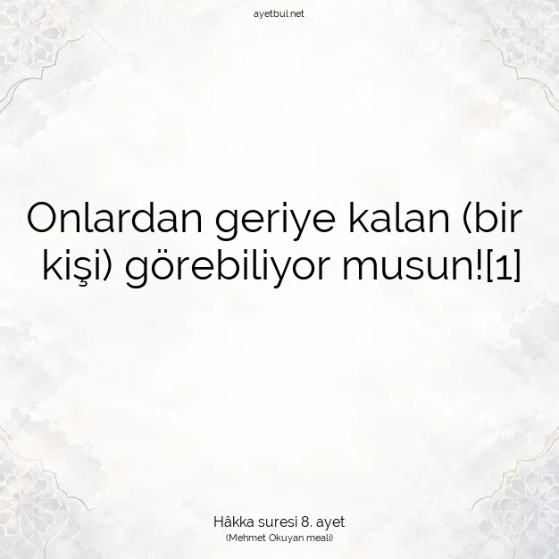 Ayetbul | Kuran Mealleri | Quran | Hâkka suresi 8. ayet