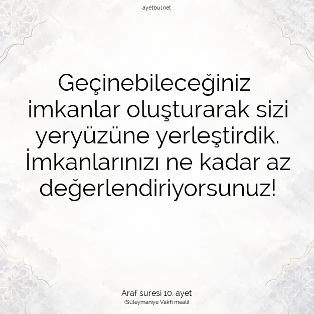 Ayetbul | Kuran Mealleri | Quran | Araf suresi 10. ayet
