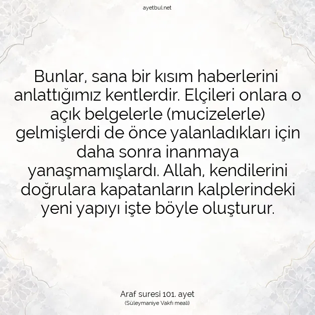 Ayetbul | Kuran Mealleri | Quran | Araf suresi 101. ayet