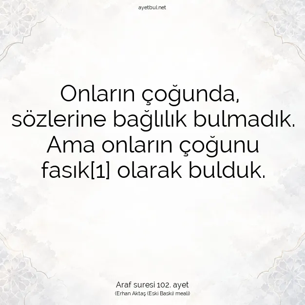 Ayetbul | Kuran Mealleri | Quran | Araf suresi 102. ayet