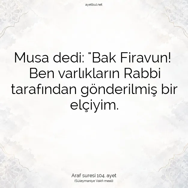 Ayetbul | Kuran Mealleri | Quran | Araf suresi 104. ayet