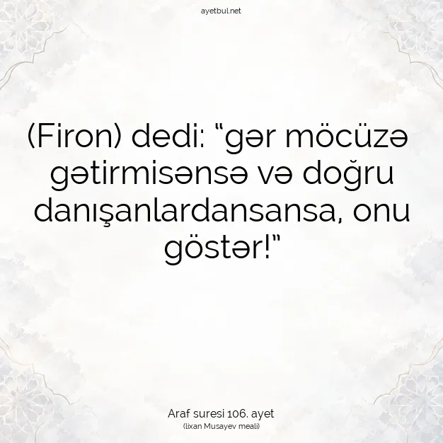 Ayetbul | Kuran Mealleri | Quran | Araf suresi 106. ayet