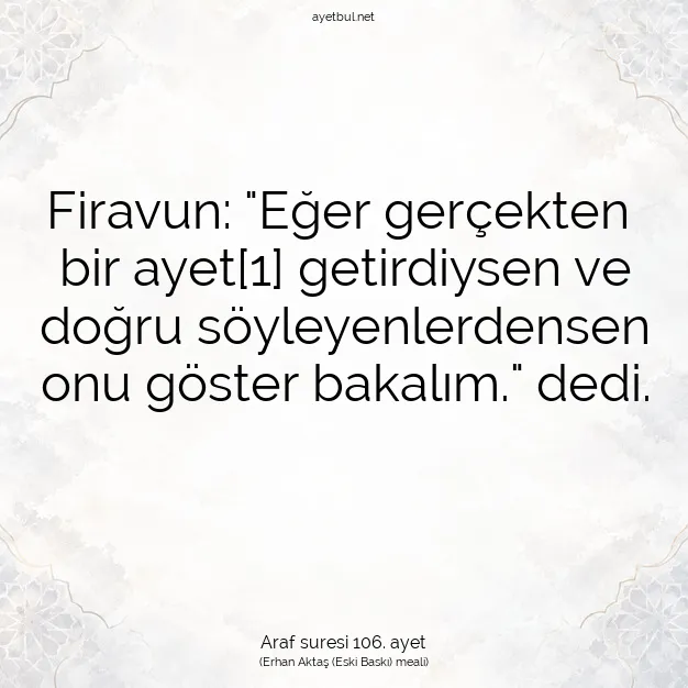 Ayetbul | Kuran Mealleri | Quran | Araf suresi 106. ayet