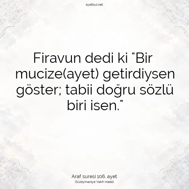 Ayetbul | Kuran Mealleri | Quran | Araf suresi 106. ayet