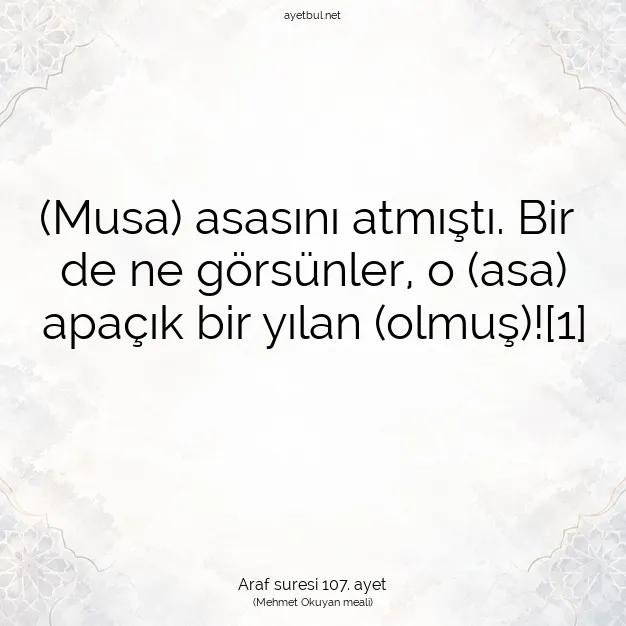 Ayetbul | Kuran Mealleri | Quran | Araf suresi 107. ayet