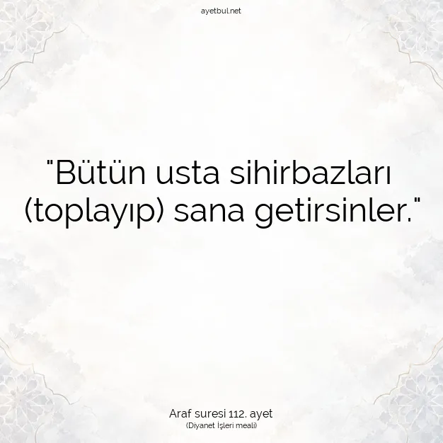 Ayetbul | Kuran Mealleri | Quran | Araf suresi 112. ayet