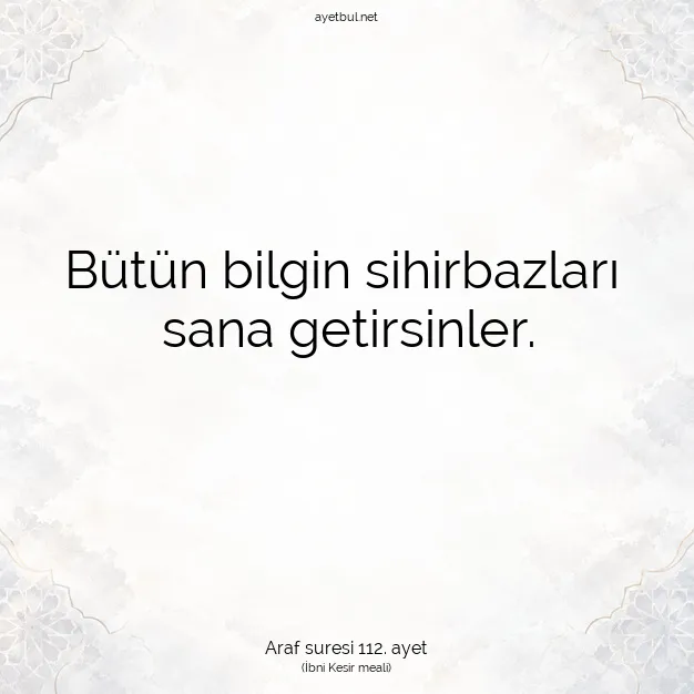 Ayetbul | Kuran Mealleri | Quran | Araf suresi 112. ayet